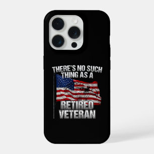Coque iPhone 15 Pro Militaire - Pas de tel chose que Vétéran Retraité