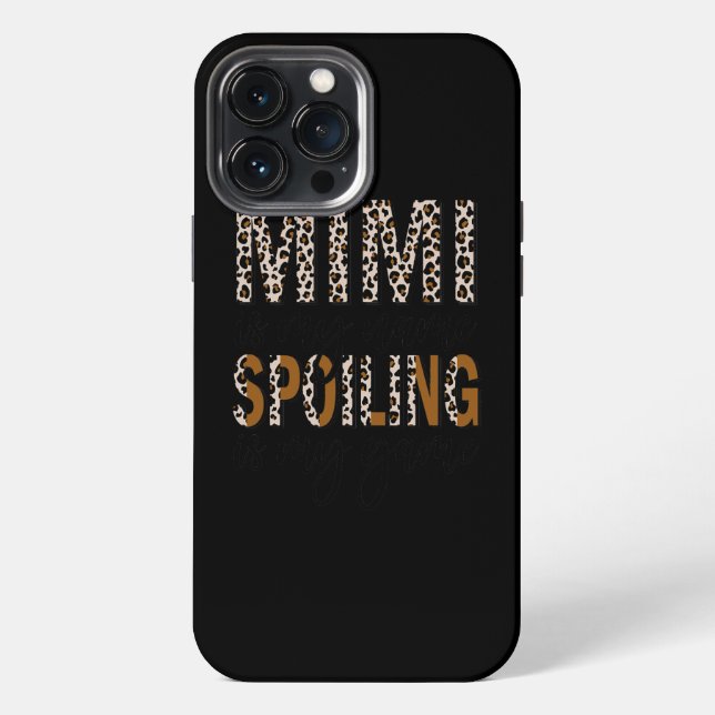 Coque iPhone Mimi est mon nom Gâter est mon jeu Léopard (Verso)