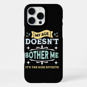 Coque iPhone 16 Pro Max Mon âge ne me dérange pas Vieille Personnes Sarcas