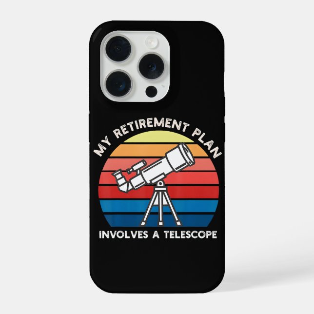 Coque iPhone Mon plan de retraite implique un télescope (Verso)