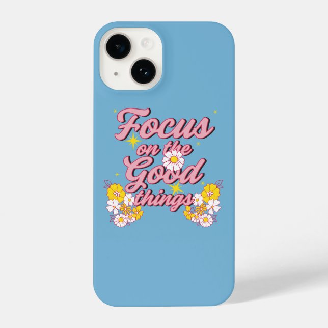 Coque iPhone Nature Soul Slogan | Focus sur les bonnes choses (Verso)