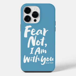 Coque Pour Pour iPhone 14 Pro Max NE CRAINS PAS, JE SUIS avec toi - Espoir religieux