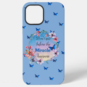 Coque iPhone 12 Pro Max Ne renoncez pas avant que le miracle n'arrive Fl