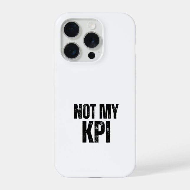 Coque iPhone Not My KPI Impact Résistant Typographique (Verso)