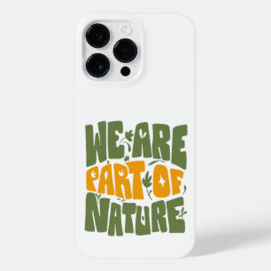 COQUE POUR POUR iPhone 14 PRO MAX NOUS FAISONS PARTIE DE LA NATURE