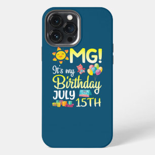 Etui iPhone 13 Pro Max OMG C'est mon anniversaire le 15 juillet Joyeux Pa