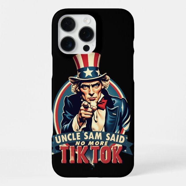 Coque iPhone Oncle Sam a dit "Plus de TikTok" (Verso)