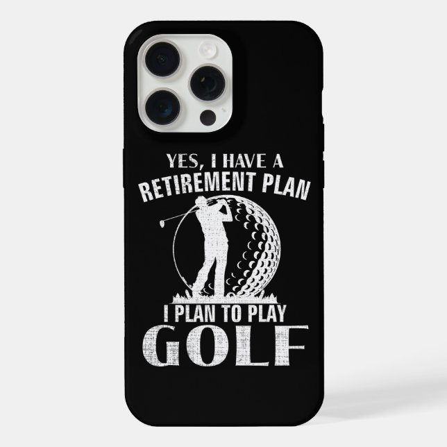 Coque iPhone Oui j'ai un plan de retraite Golf drôle golfeur (Verso)