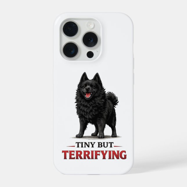 Coque iPhone Petit mais terrifiant Schipperke (Verso)