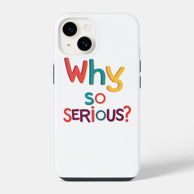 Coque iPhone Pourquoi Est-Ce Si Sérieux ? (Verso)