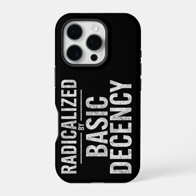 Coque iPhone Radicalisé Par Une Décence Fondamentale Drôle (Verso)