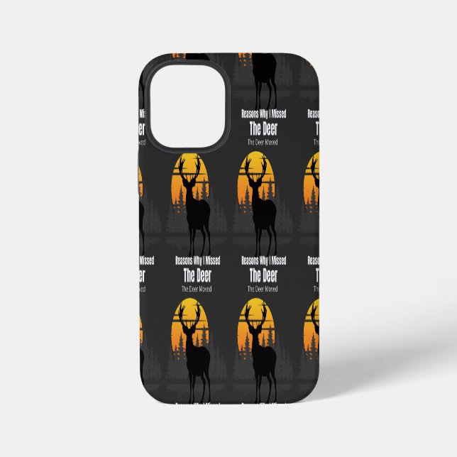 Coque iPhone Reasons Why I Missed The Deer (Verso)