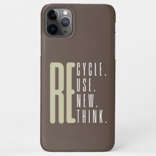 Coque iPhone 11Pro Max Recycler Réutiliser Réutiliser Repenser