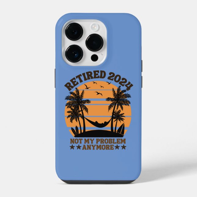 Coque iPhone Retraité 2024 Plus Mon Problème (Verso)