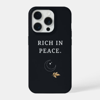 Coque iPhone 15 Pro Rich in Peace – Minimal Luxury Aesthetic PhoneCase
