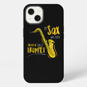 Etui iPhone 13 Si le saxophone était facile, ils l'appelleraient