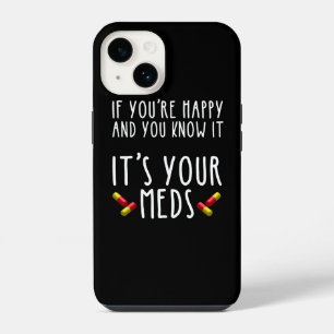 Coque Pour iPhone 14 Si vous êtes heureux et que vous le savez, c'est v