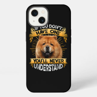 Etui iPhone 13 Si Vous N'Avez Pas Un Chow Chow Drôle