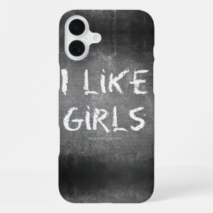 Coque iPhone 16 Plus SlipperyJoe's J'aime les filles tableau noir sale