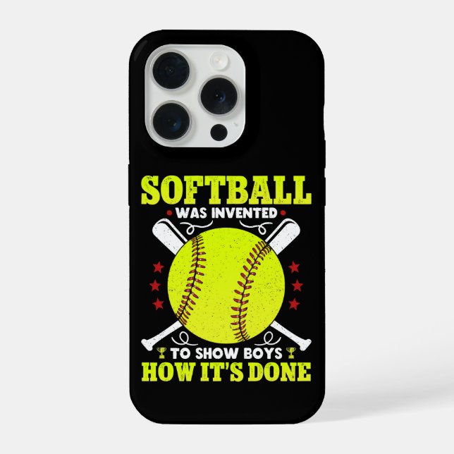 Coque iPhone Softball Was Invented To Show Boys How It's Done  (Verso)