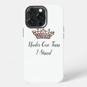 Etui iPhone 13 Pro « Sous une seule tiare je me tiens »