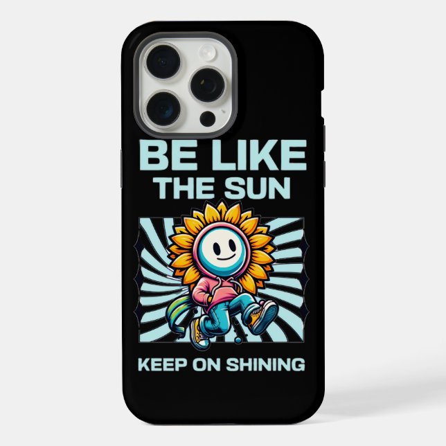 Coque iPhone Soyez comme le soleil, continuez à briller (Verso)