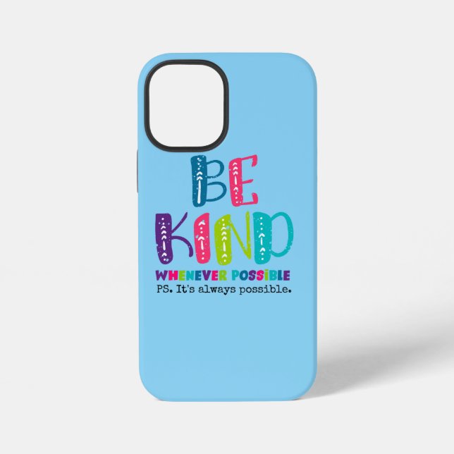 Coque iPhone Soyez gentil chaque fois que possible (Verso)