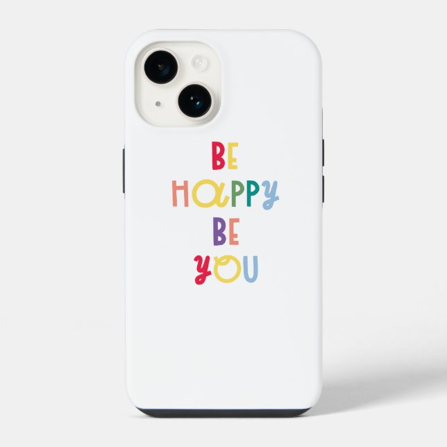 Coque iPhone Soyez Heureux Soyez Vous (Verso)