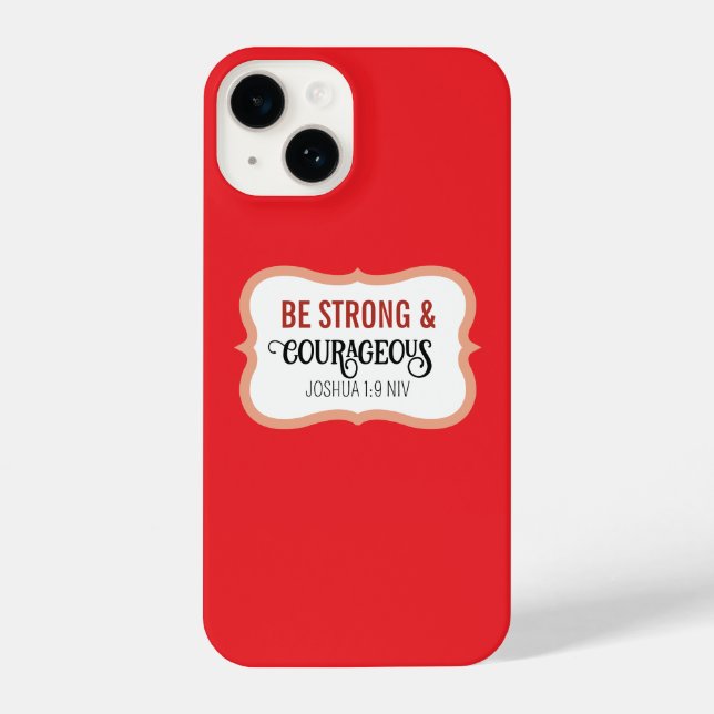 Coque iPhone Strong and Courageous Bible Verse Simple Red (Verso)