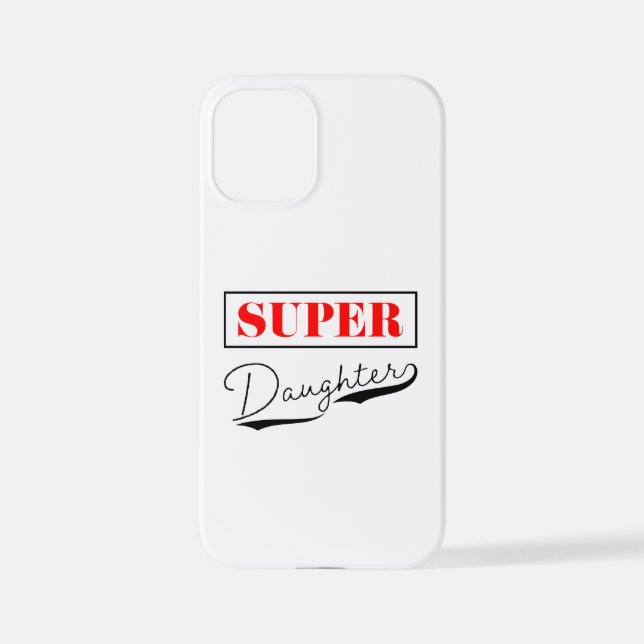 Coque iPhone Super Daughter (Verso)