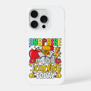 Coque iPhone 15 Pro Surprise Je Suis Votre Professeur Aujourd'hui Drôl