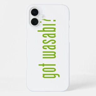 Coque iPhone 16 Plus t'as du wasabi?