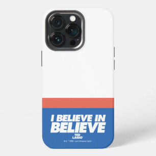 Etui iPhone 13 Pro Ted Lasso Je crois en croire