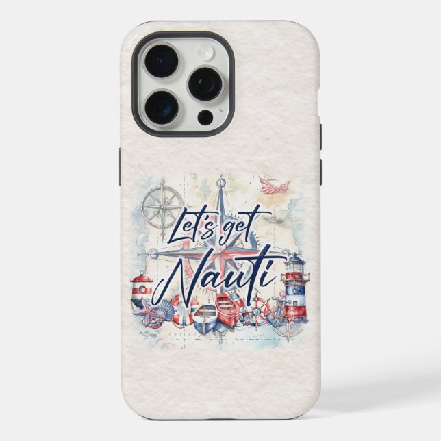Coque iPhone Thème Nautique Bateau Côtier "Let's Get Nauti" (Verso)