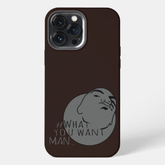 Etui iPhone 13 Pro Max Tir de Mug gris brun | Hashtag Yo Man What You Wan