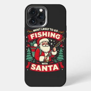 Etui iPhone 13 Pro Max Très Probable D'Aller Pêcher Avec Père Noël, Noël