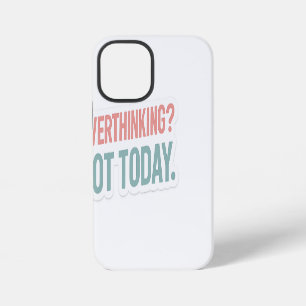 Coque iPhone 12 Mini Trop réfléchir ? Pas Motivationnel Aujourd'Hui-Pas