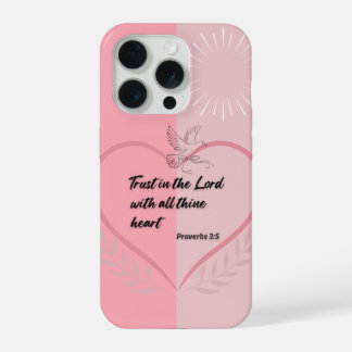 Coque iPhone 15 Pro Trust in the Lord Phone Case – Proverbs 3:5 Christ