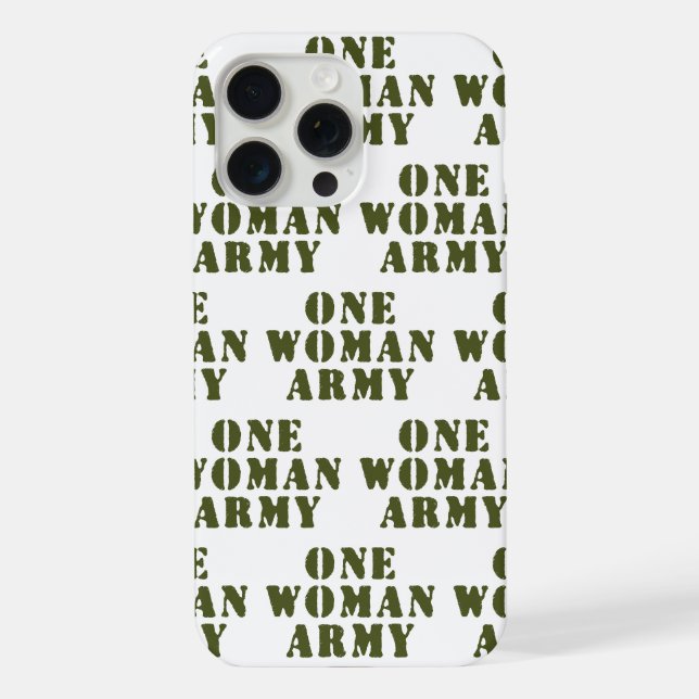 COQUE iPhone UNE ARMÉE À UNE FEMME (Verso)