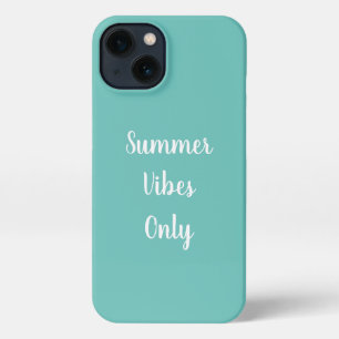 Etui iPhone 13 Vibes d'été turquoise et blanc seulement Typograph