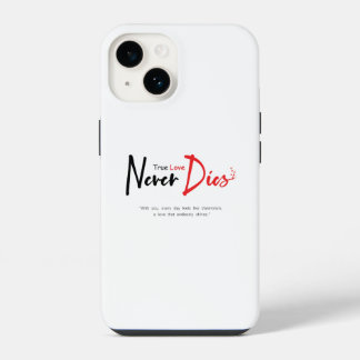 Coque Pour iPhone 14 Vraiment l'amour ne meurt jamais