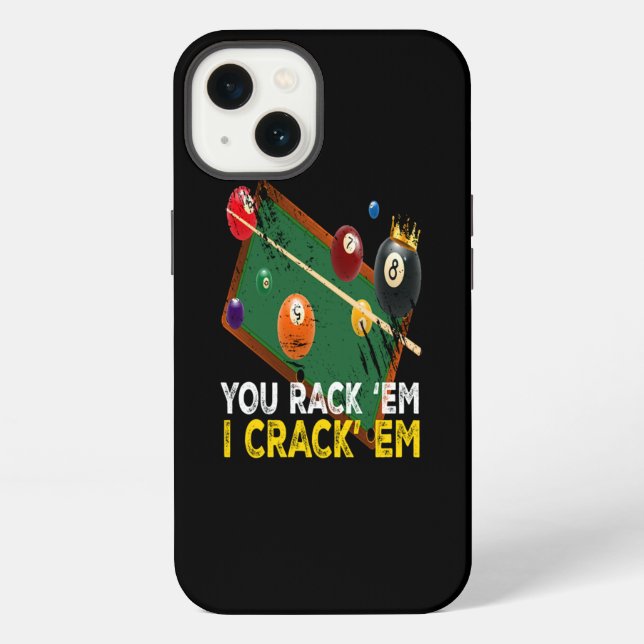 Coque iPhone You Rack Em I Crack Em Billard Pool (Verso)