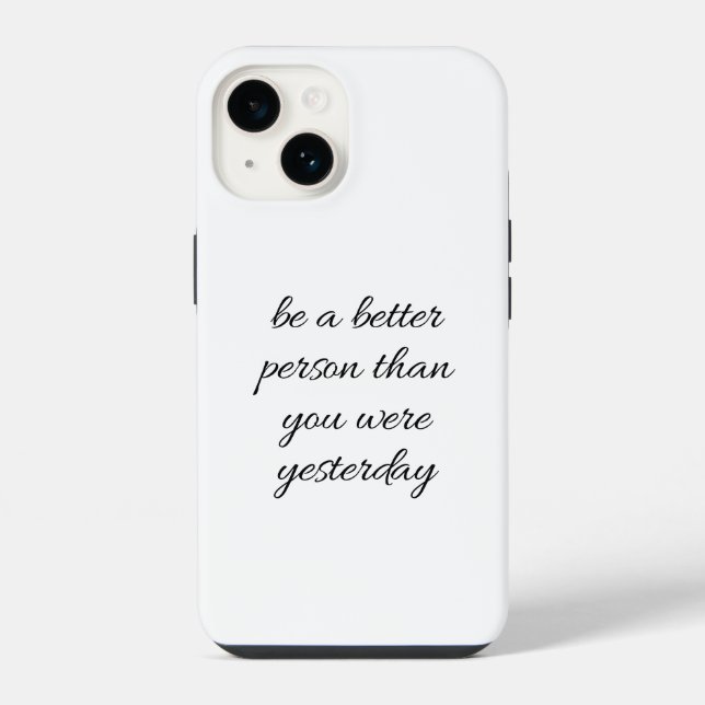 Coque Pour iPhone 14 Être un meilleur coque iphone (Verso)