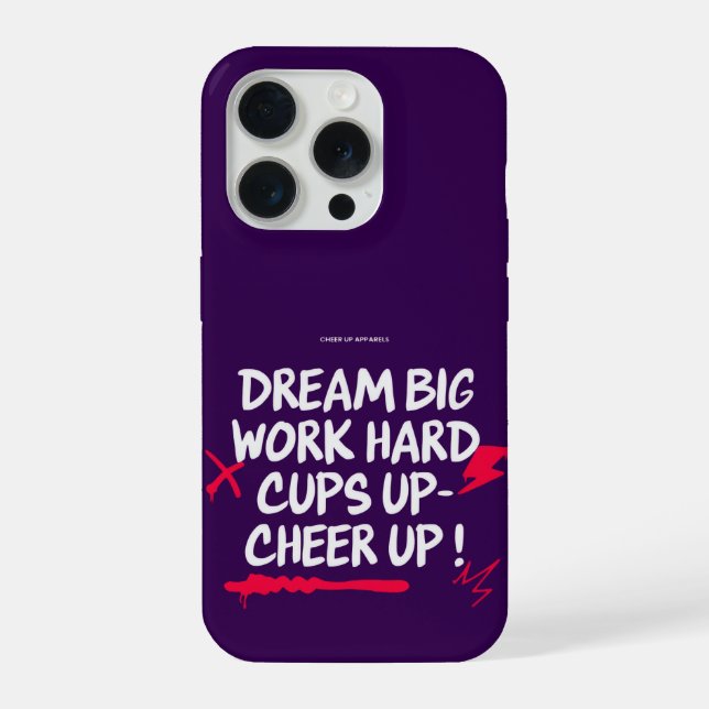 COQUE POUR IPHONE 15 PRO RÊVE GRAND ENCOURAGEZ (Verso)