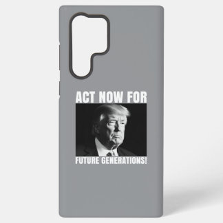 Coque Samsung Galaxy Agissez maintenant pour les générations futures -