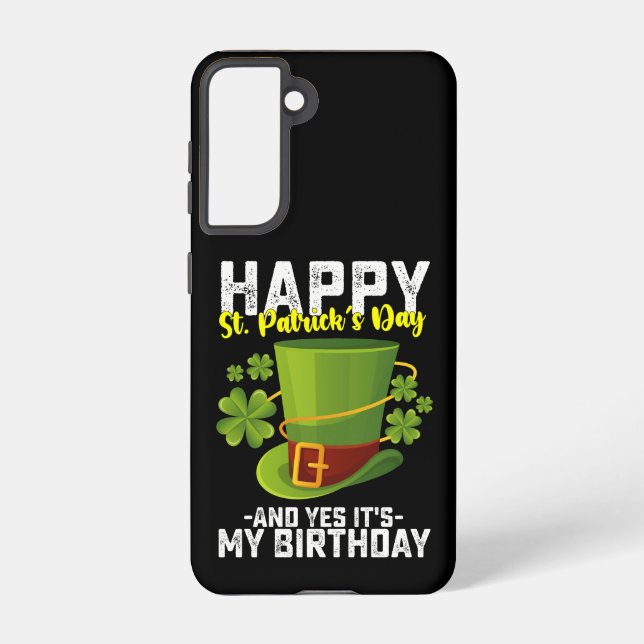 Coque Samsung Galaxy Bonne Saint Patrick et oui c'est mon anniversaire (Verso)