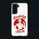 Coque Samsung Galaxy Ça a l'air gay, je suis en cowgirl lesbienne vinta<br><div class="desc">Ça a l'air gay,  je suis en cowgirl lesbienne vintage,  salut</div>