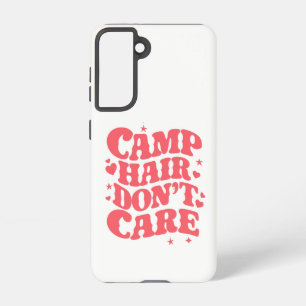 Coque Samsung Galaxy Camp Hair Ne vous souciez pas Camping d'été Filles