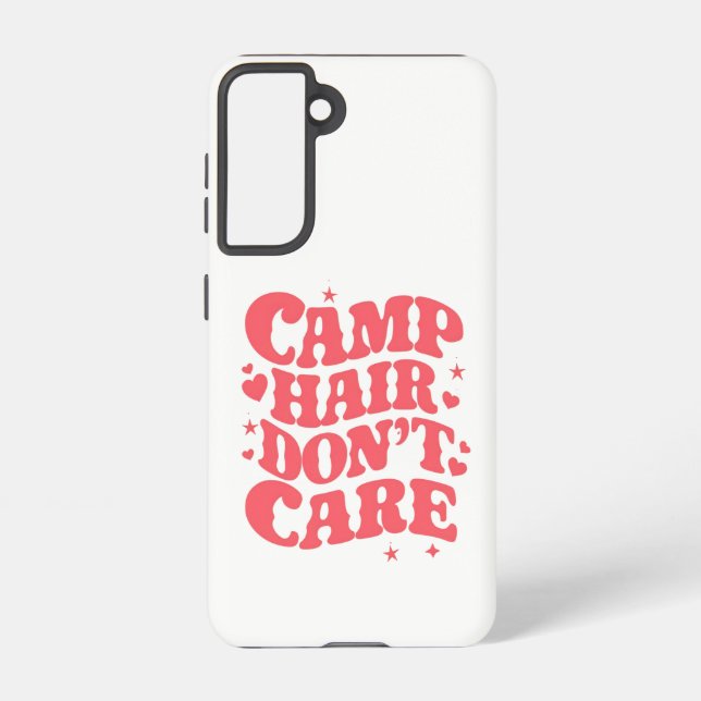 Coque Samsung Galaxy Camp Hair Ne vous souciez pas Camping d'été Filles (Verso)