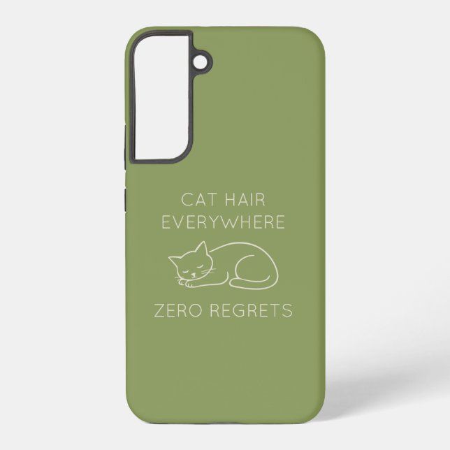 Coque Samsung Galaxy Cat hair everywhere zero regrets (Verso)
